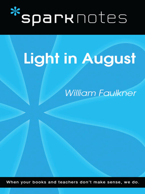 Title details for Light in August (SparkNotes Literature Guide) by SparkNotes - Available